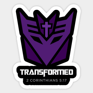 Transformed 2 Corinthians 5:17 christian Sticker